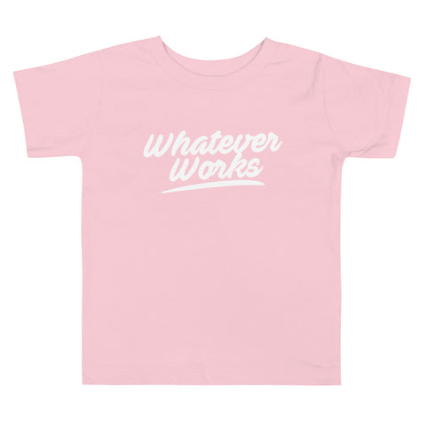 Whatever Works Toddler Tee